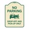 Signmission Designer Series-No Parking Drop-off And Pick-up Only With Graphic, 24" x 18", TG-1824-9952 A-DES-TG-1824-9952 - alternate 1